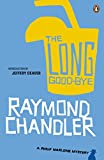 『The Long Good-bye (Phillip Marlowe)』Raymond Chandler