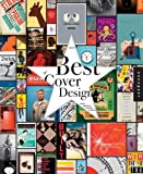 『The Best of Cover Design: Books, Magazines, Catalogs, and More』Altitude Associates