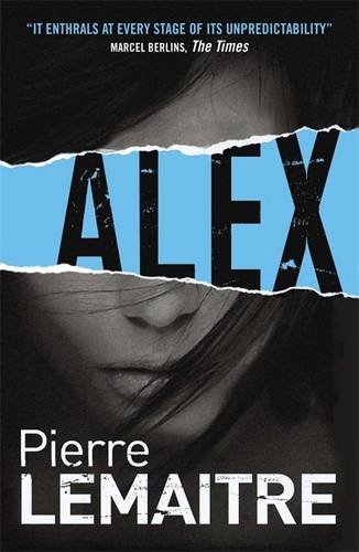 Pierre Lemaitre『Alex: Book Two of the Brigade Criminelle Trilogy』の装丁・表紙デザイン