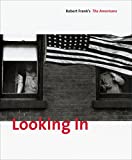 『Looking in: Robert Frank's The Americans』
