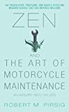 『Zen and the Art of Motorcycle Maintenance: An Inquiry Into Values』Robert M Pirsig