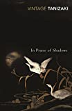 『In Praise Of Shadows (Vintage Classics)』Junichiro Tanizaki