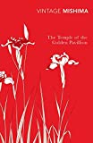 『The Temple Of The Golden Pavilion (Vintage Classics)』Yukio Mishima