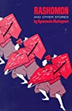 『Rashomon and Other Stories』Ryunosuke Akutagawa