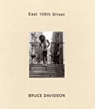 『East 100th Street』Bruce Davidson