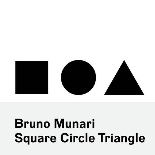 Bruno Munari『Bruno Munari: Square, Circle, Triangle』の装丁・表紙デザイン