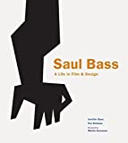 『Saul Bass: A Life in Film and Design』Jennifer Bass