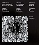『Graphic Design Manual: Principles and Practice/Methodik Der Form-Und Bildgestaltung : Aufbau Synthese Anwendung/Manuel De Creation Graphique : Forme Synthese Application』Armin Hofmann