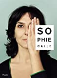 『Sophie Calle: Did You See Me?』Christine Macel
