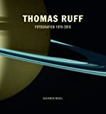 『Thomas Ruff: Photographs 1979-2011』Thomas Weski
