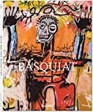 『Jean-Michel Basquiat 1960-1988: The Explosive Force of the Streets (Taschen Basic Art Series)』Leonhard Emmerling