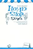 『HOME SHOP style (Hi books)』アラタ・クールハンド